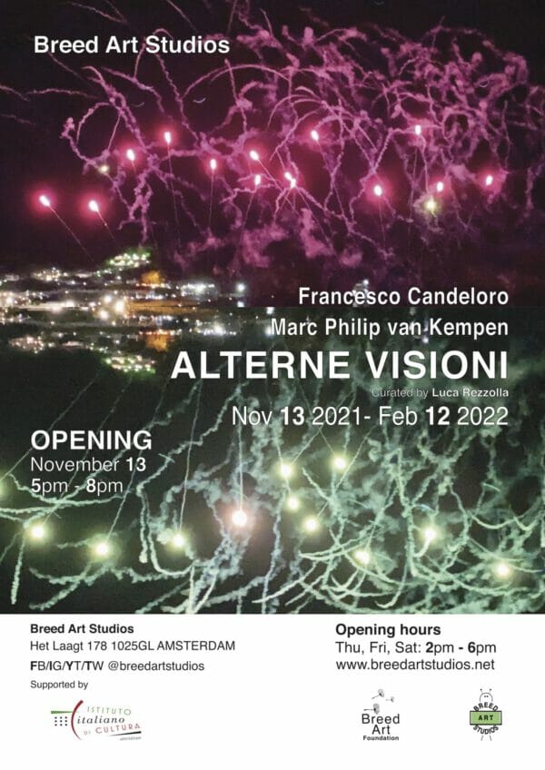 Francesco Candeloro-Marc Philip van Kempen ALTERNE VISIONI at Breed Art Studios