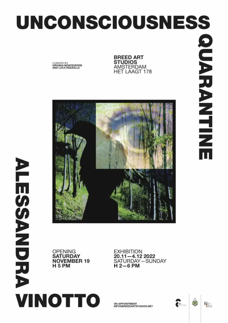 Poster of Alessandra Vinotto Unconsciousness Quarantine Breed Art Studios Amsterdam 2022